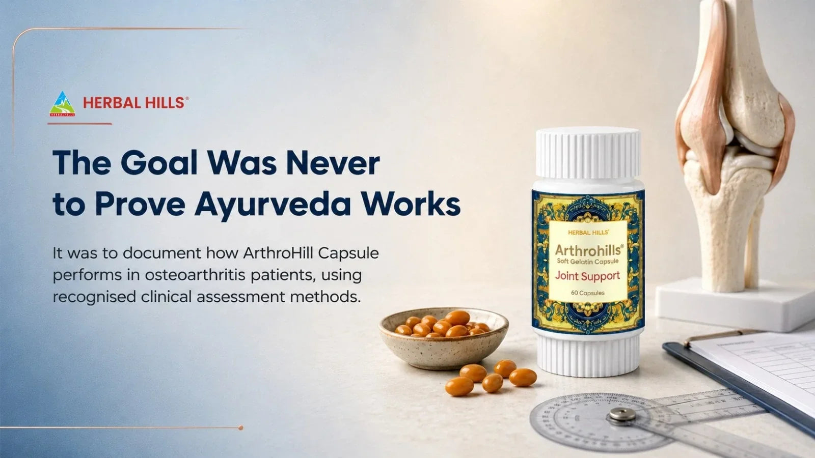 Why We Chose Scientific Evaluation for ArthroHill Capsule